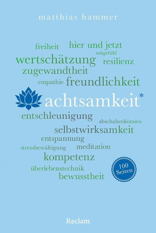 Achtsamkeit. 100 Seiten