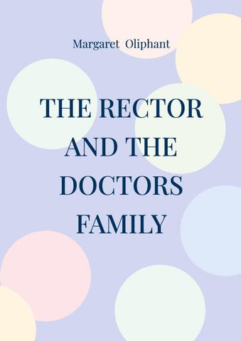The Rector and the Doctors Family