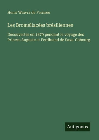 Les Broméliacées brésiliennes
