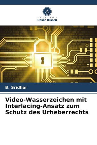 Video-Wasserzeichen mit Interlacing-Ansatz zum Schutz des Urheberrechts