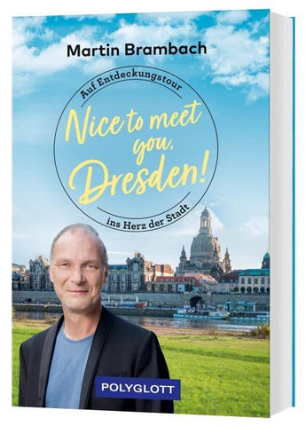 Nice to meet you, Dresden!