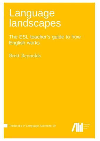 Language Landscapes : The ESL teacher's guide to how English works