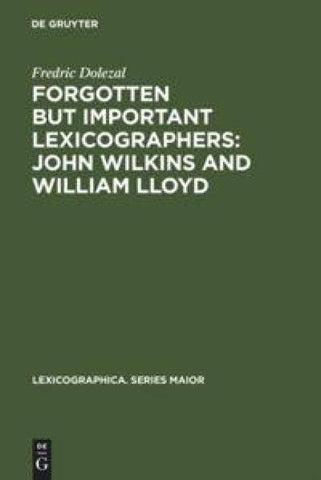 Forgotten But Important Lexicographers: John Wilkins and William Lloyd