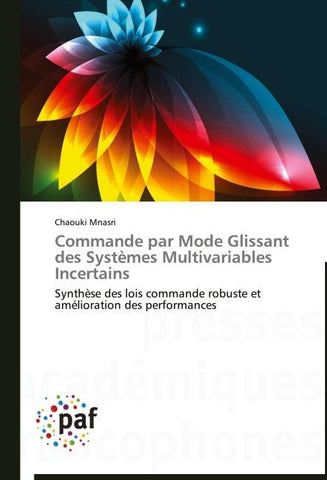 Commande par Mode Glissant des Systèmes Multivariables Incertains