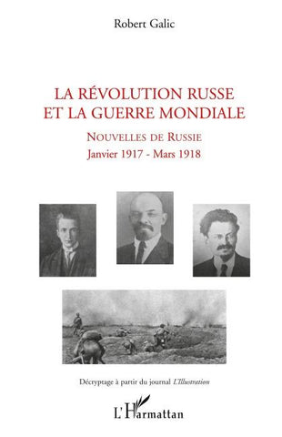 La Révolution russe et la guerre mondiale