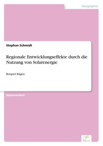 Regionale Entwicklungseffekte durch die Nutzung von Solarenergie
