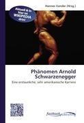 Phänomen Arnold Schwarzenegger