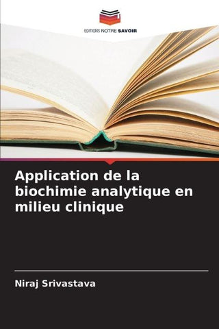 Application de la biochimie analytique en milieu clinique
