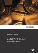 Zukunft Gold