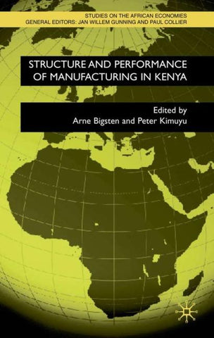 Structure and Performance of Manufacturing in Kenya