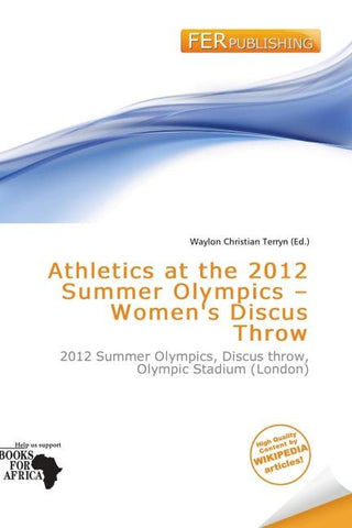 Athletics at the 2012 Summer Olympics - Women's Discus Throw