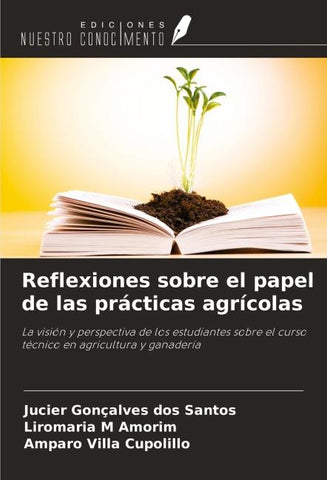Reflexiones sobre el papel de las prácticas agrícolas