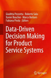 Data-Driven Decision Making for Product Service Systems