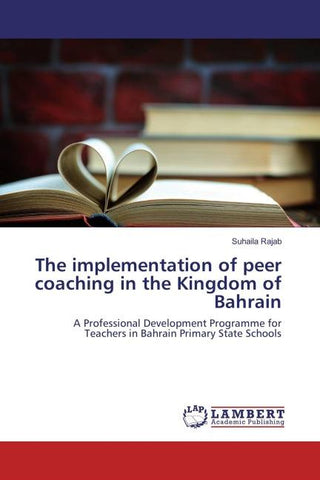 The implementation of peer coaching in the Kingdom of Bahrain