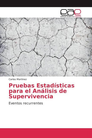 Pruebas Estadísticas para el Análisis de Supervivencia