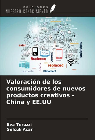 Valoración de los consumidores de nuevos productos creativos - China y EE.UU