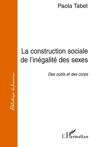 La Construction Sociale de l'inégalité des Sexes