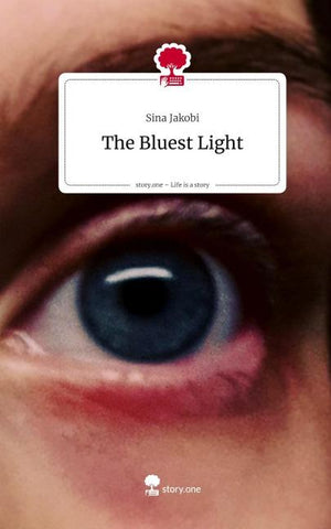 The Bluest Light. Life is a Story - story.one