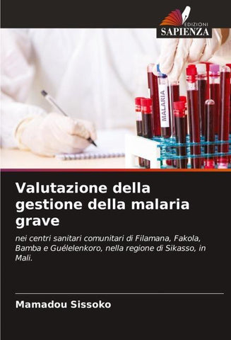 Valutazione della gestione della malaria grave