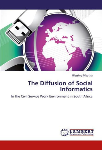The Diffusion of Social Informatics