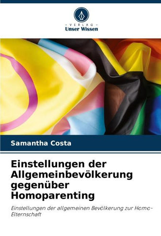 Einstellungen der Allgemeinbevölkerung gegenüber Homoparenting