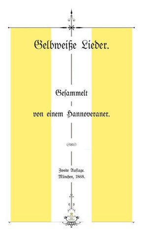 Gelbweiße Lieder