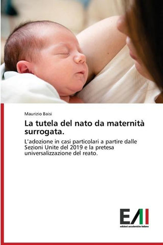La tutela del nato da maternità surrogata.
