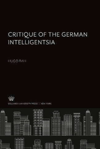 Critique of the German Intelligentsia
