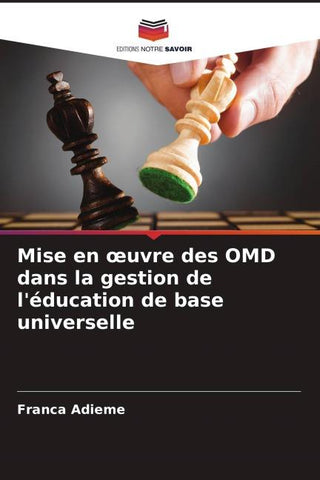 Mise en ¿uvre des OMD dans la gestion de l'éducation de base universelle