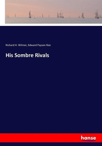 His Sombre Rivals