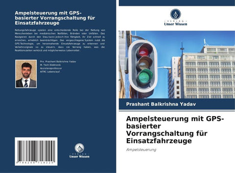 Ampelsteuerung mit GPS-basierter Vorrangschaltung für Einsatzfahrzeuge