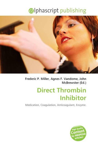 Direct Thrombin Inhibitor