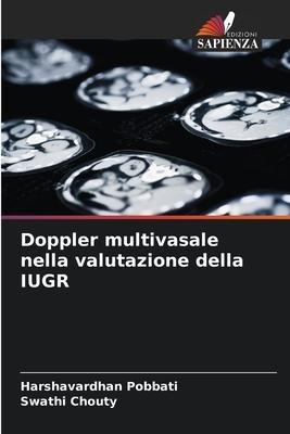 Doppler multivasale nella valutazione della IUGR