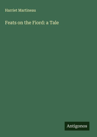 Feats on the Fiord: a Tale