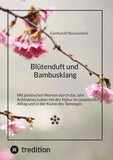 Blütenduft und Bambusklang.