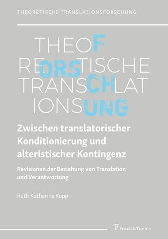 Zwischen translatorischer Konditionierung und alteristischer Kontingenz