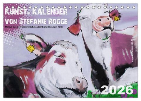 Kunst-Kalender von Stefanie Rogge (Tischkalender 2026 DIN A5 quer), CALVENDO Monatskalender