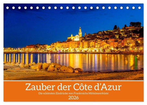 Zauber der Côte d'Azur (Tischkalender 2026 DIN A5 quer), CALVENDO Monatskalender