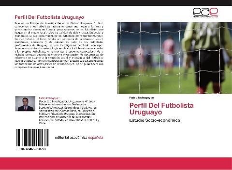 Perfil Del Futbolista Uruguayo