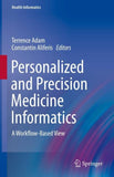 Personalized and Precision Medicine Informatics