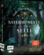 Zaubernuss und Waldmagie – Naturmomente für deine Seele