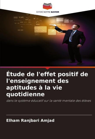 Étude de l'effet positif de l'enseignement des aptitudes à la vie quotidienne