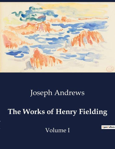 The Works of Henry Fielding