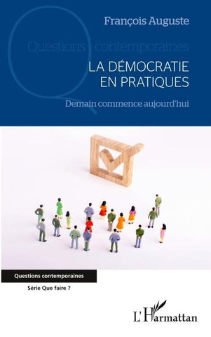 La démocratie en pratiques
