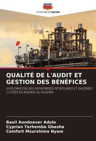 QUALITÉ DE L'AUDIT ET GESTION DES BÉNÉFICES