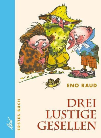 Drei lustige Gesellen