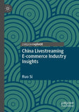 China Livestreaming E-commerce Industry Insights