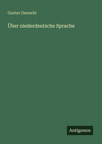 Über niederdeutsche Sprache