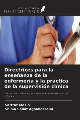 Directrices para la enseñanza de la enfermería y la práctica de la supervisión clínica