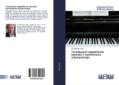 Tematyczne zagadnienia edukacji i wychowania artystycznego